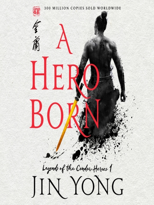 Title details for A Hero Born by Jin Yong - Wait list